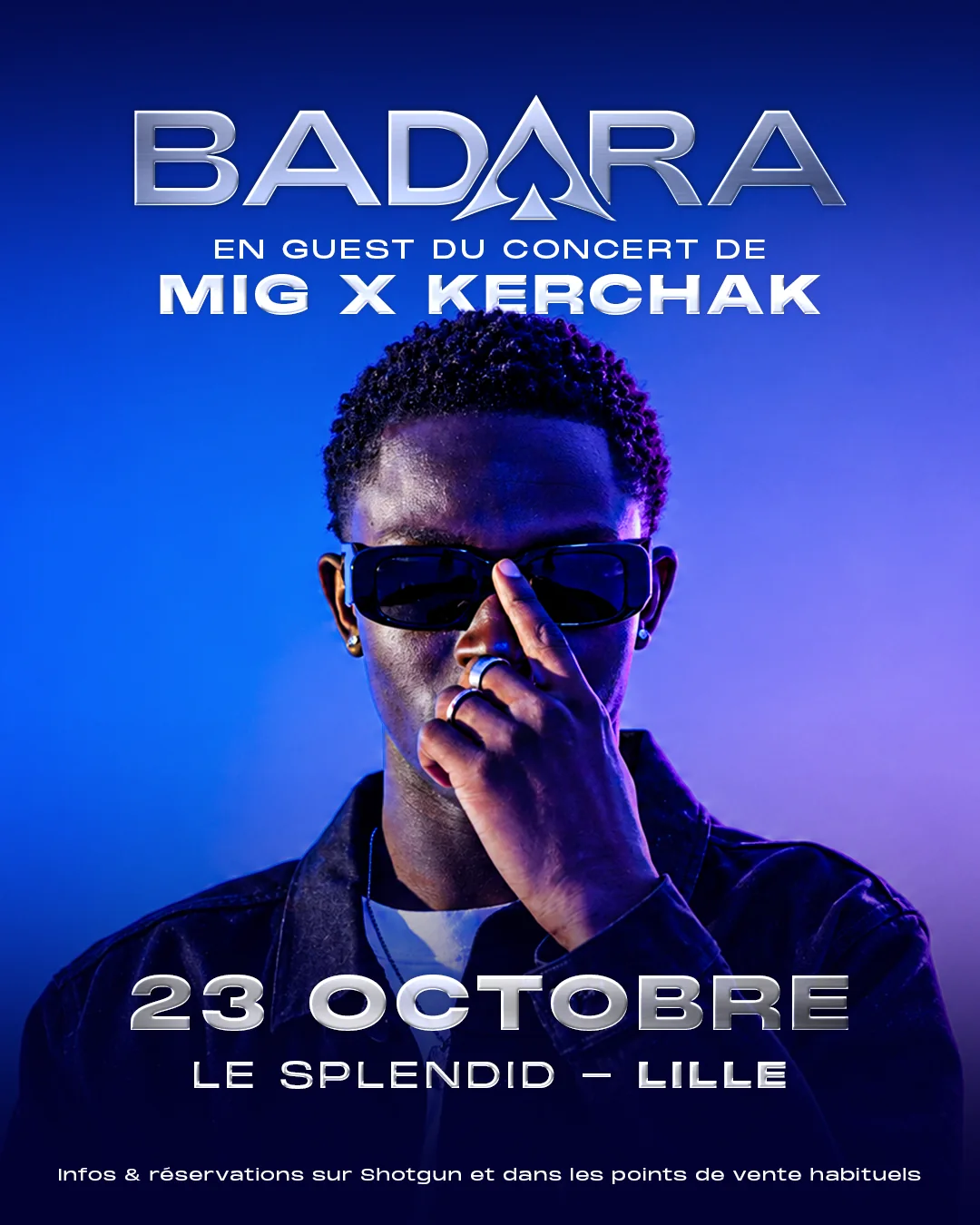 Affiche : BADARA en guest du concert de MIG x Kerchak, 23 octobre, Le Splendid à Lille · design Florian B.